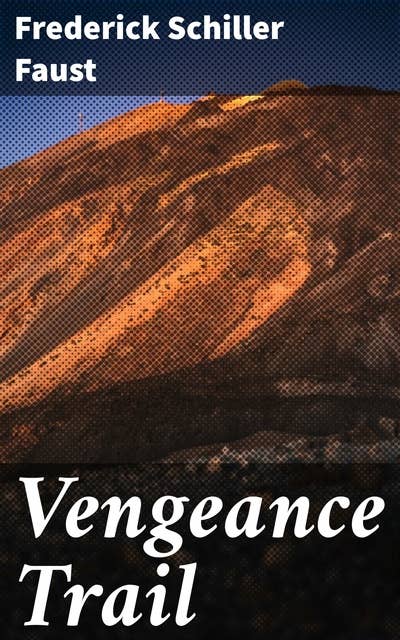 Vengeance Trail