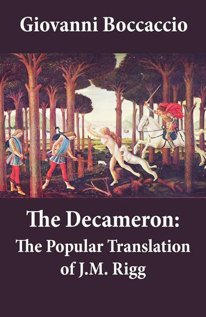 The Decameron: The Popular Translation of J.M. Rigg