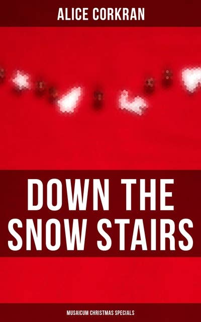Down the Snow Stairs