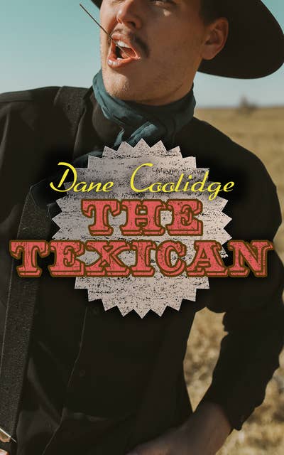 The Texican: Western Novel