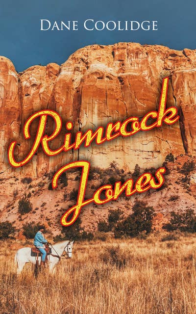 Rimrock Jones: Western Novel