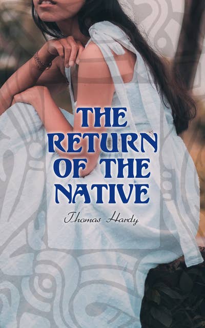 The Return of the Native: Historical Romance