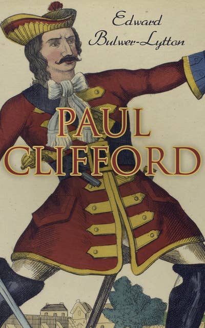 Paul Clifford: Historical Novel