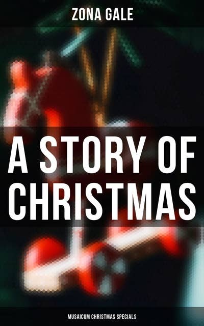 A Story of Christmas (Musaicum Christmas Specials)