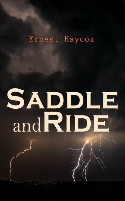 Saddle and Ride: Western Novel