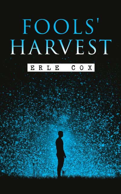 Fools' Harvest: Sci-Fi Novel