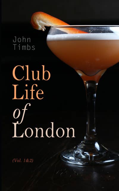 Club Life of London (Vol. 1&2): Complete Edition
