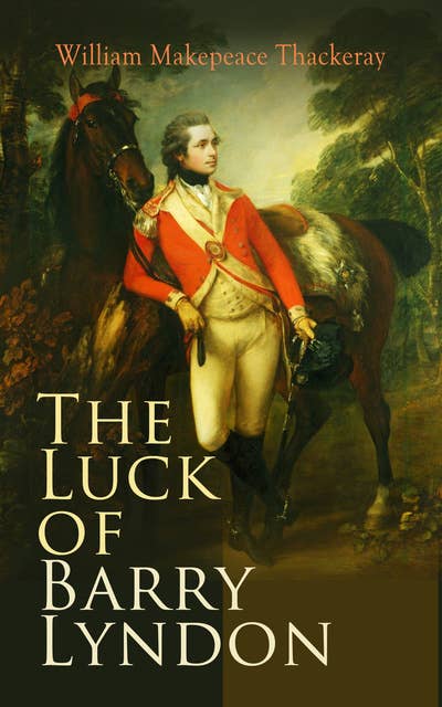 The Luck of Barry Lyndon: The Luck of Barry Lyndon