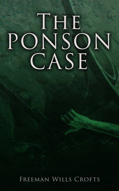 The Ponson Case: A Murder Mystery