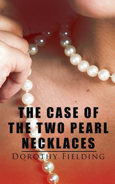 The Case of the Two Pearl Necklaces: A Murder Mystery