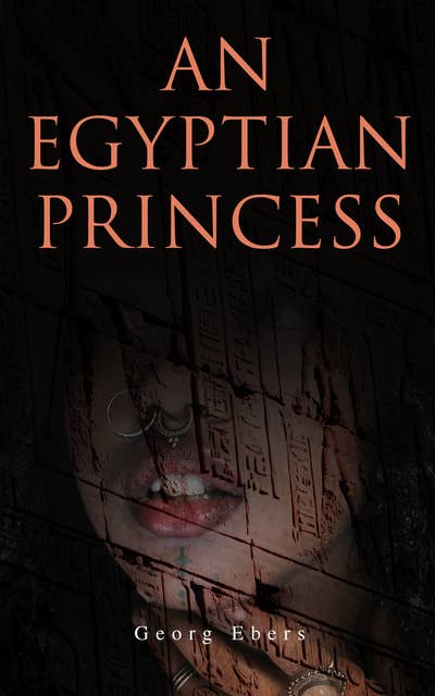 An Egyptian Princess: Historical Romance