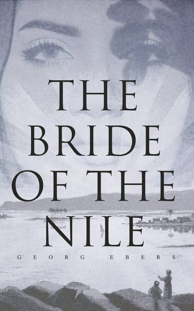The Bride of the Nile: Historical Romance
