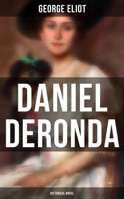 Cover for Daniel Deronda (Historical Novel)