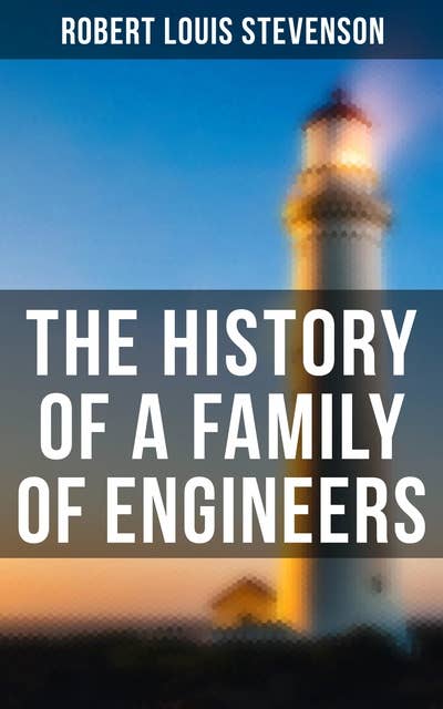 The History of a Family of Engineers