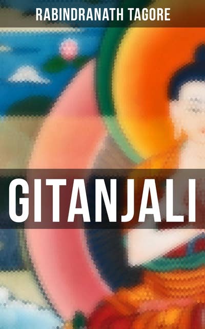 Gitanjali: Poems & Verses under the Crimson Sky