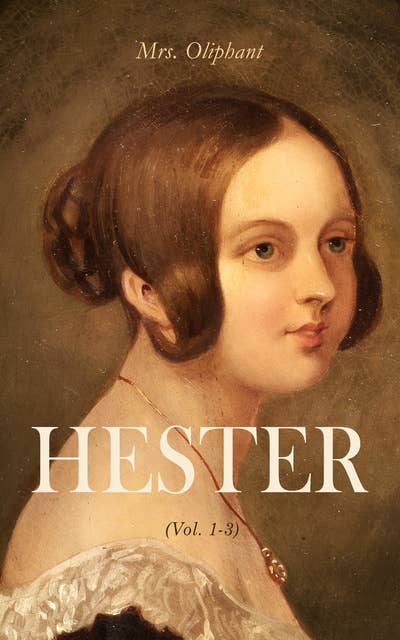 HESTER (Vol. 1-3): Complete Edition