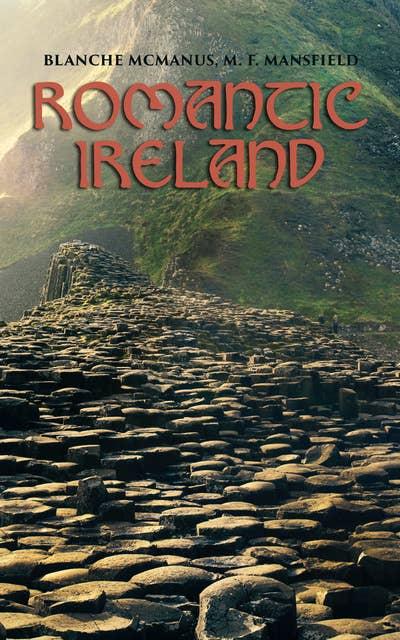 Romantic Ireland: (Vol. 1&2)