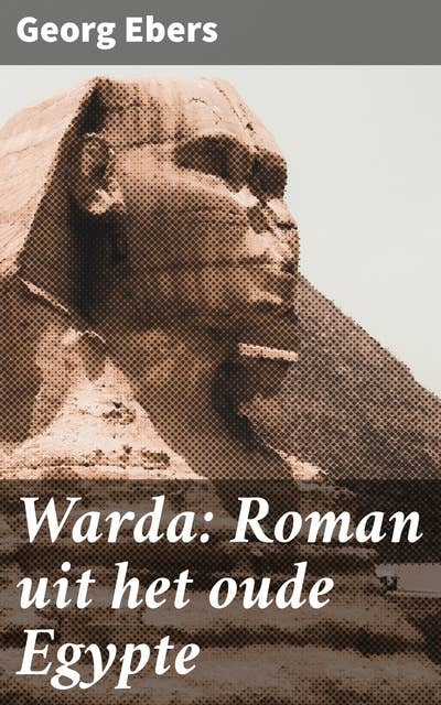 Warda: Roman uit het oude Egypte