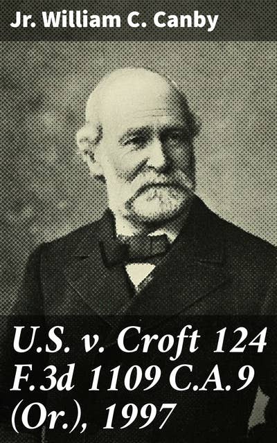 U.S. v. Croft 124 F.3d 1109 C.A.9 (Or.), 1997