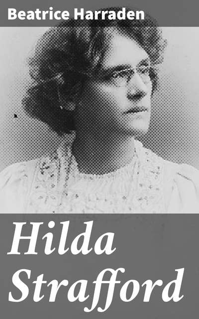 Hilda Strafford: A California Story
