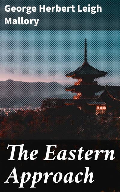 The Eastern Approach: Exploring Eastern Wisdom and the Journey of Life and Death
