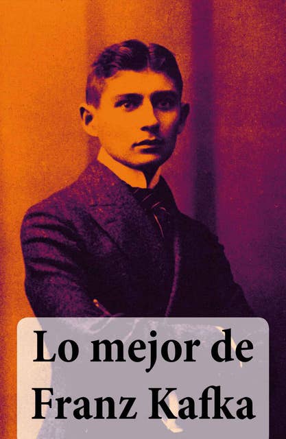 Lo mejor de Franz Kafka