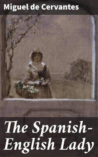 The Spanish-English Lady