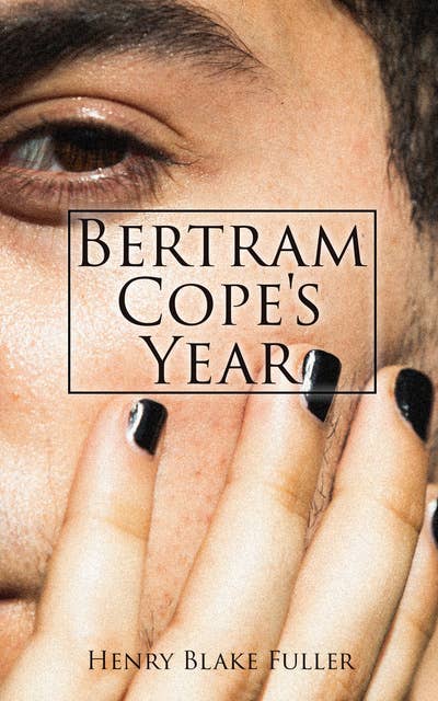 Bertram Cope's Year: Gay Classic