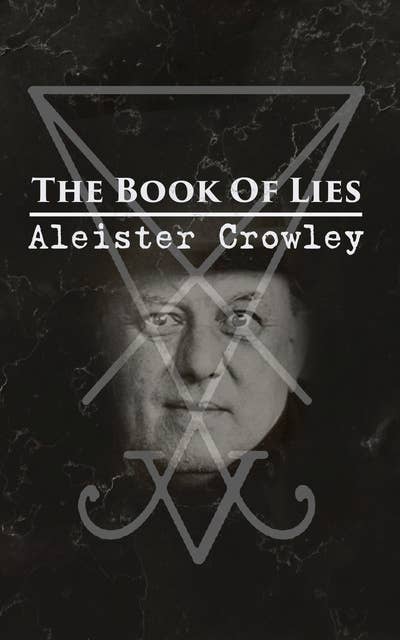 The Book Of Lies: Which is Also Falsely Called BREAKS