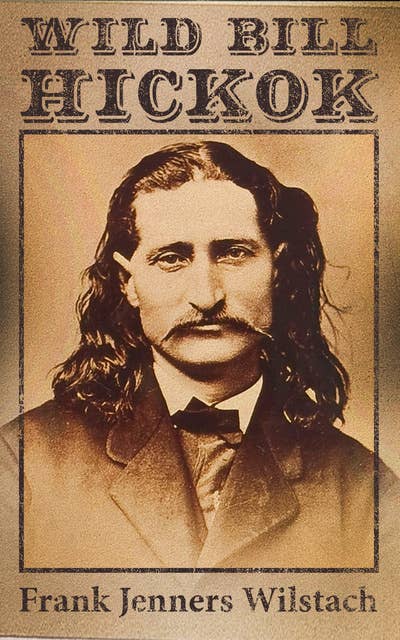 Wild Bill Hickok: The Plainsman