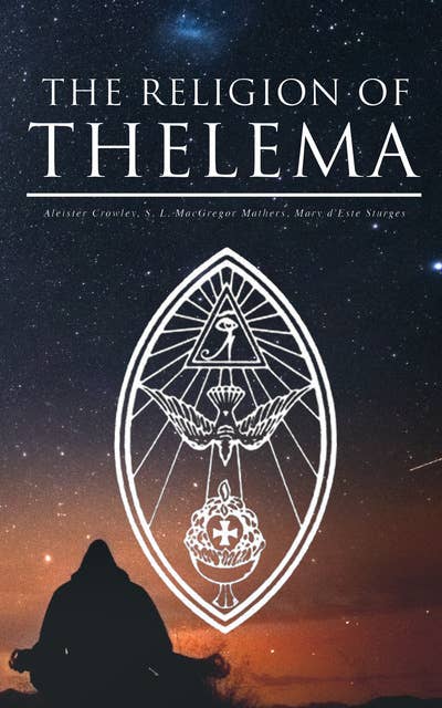 THE RELIGION OF THELEMA: Sacred Texts: The Book of the Law, Ecclesiæ Gnosticæ Catholicæ Creed