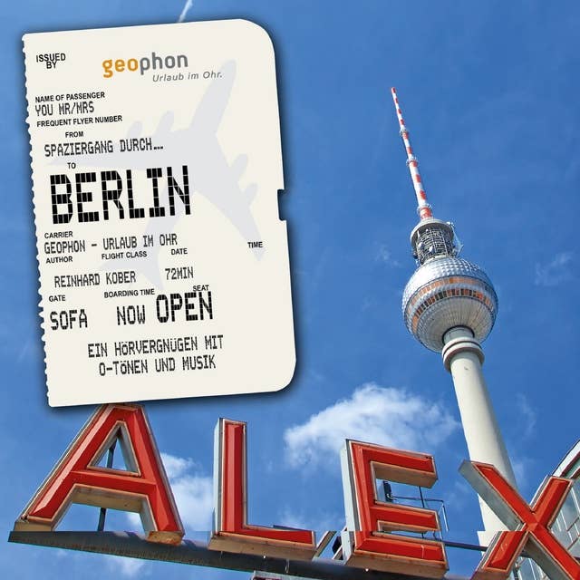 Spaziergang durch Berlin: Ein Hörvergnügen mit O-Tönen und Musik