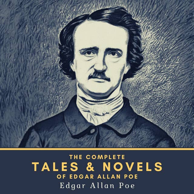 The Complete Tales & Novels of Edgar Allan Poe