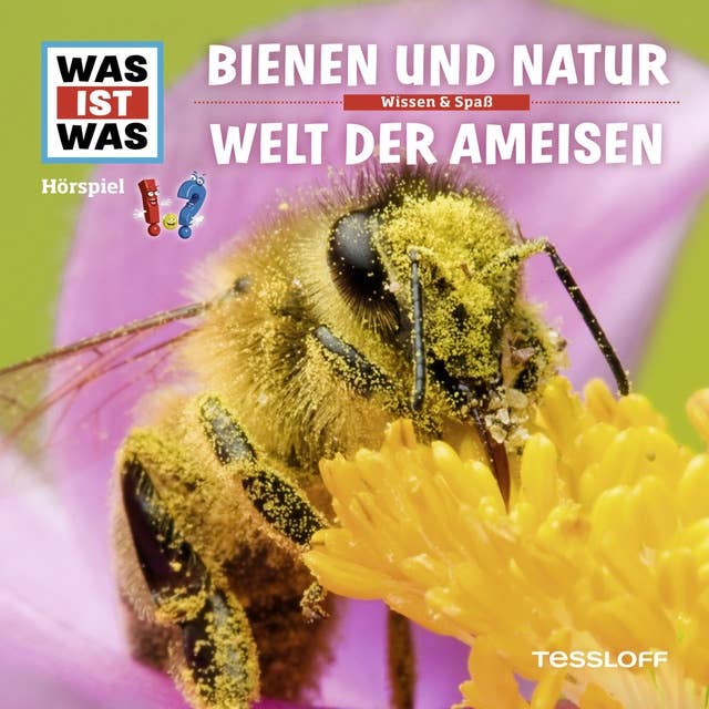 59: Bienen und Natur / Welt der Ameisen