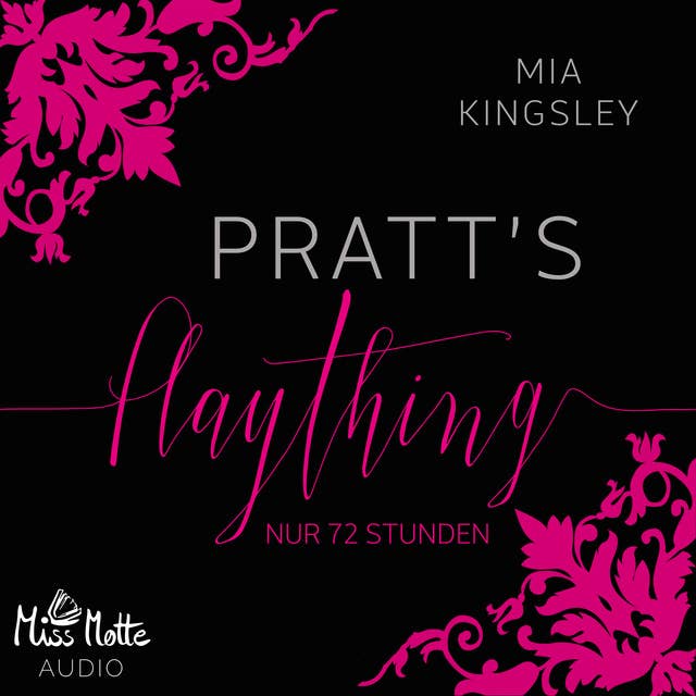 Pratt's Plaything: Nur 72 Stunden