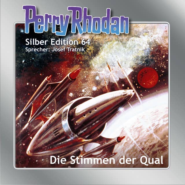 Perry Rhodan Silber Edition: Die Stimmen der Qual: 9. Band des Zyklus "Der Schwarm"