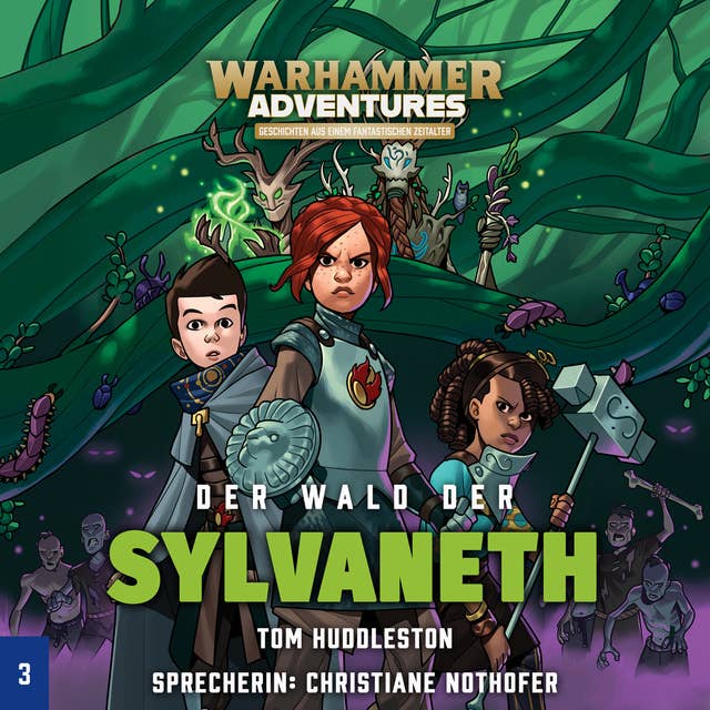Warhammer Adventures - Die Acht Reiche 03: Der Wald der Sylvaneth
