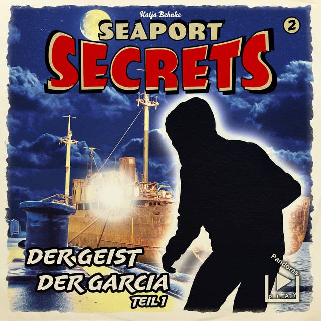 Seaport Secrets: Der Geist der Garcia
