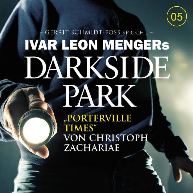Darkside Park: Porterville Times