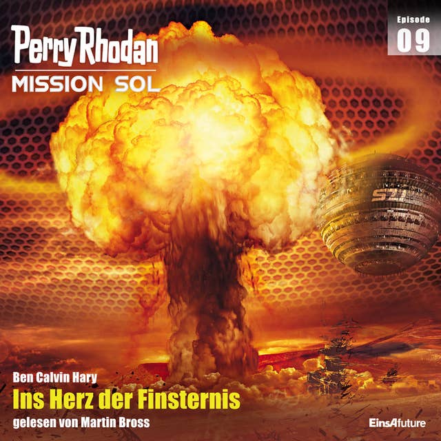 Perry Rhodan Mission SOL Episode 09: Ins Herz der Finsternis