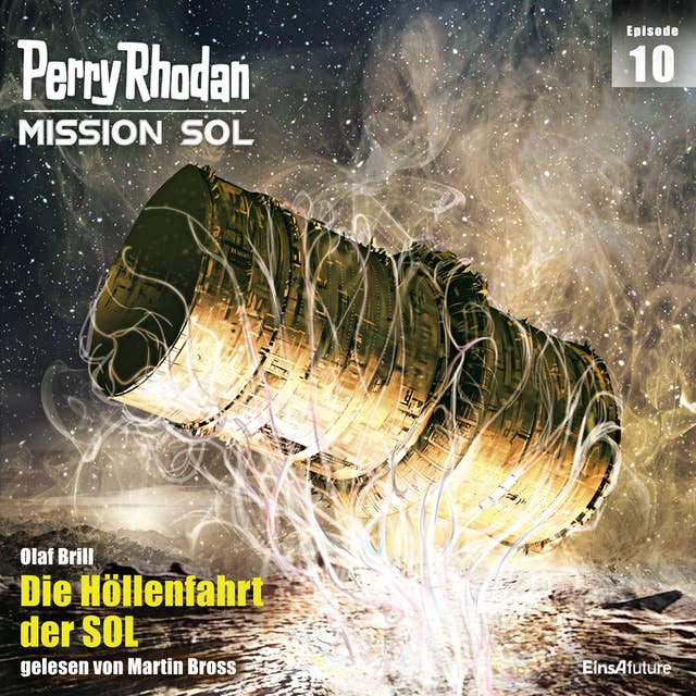 Perry Rhodan Mission SOL Episode 10: Die Höllenfahrt der SOL