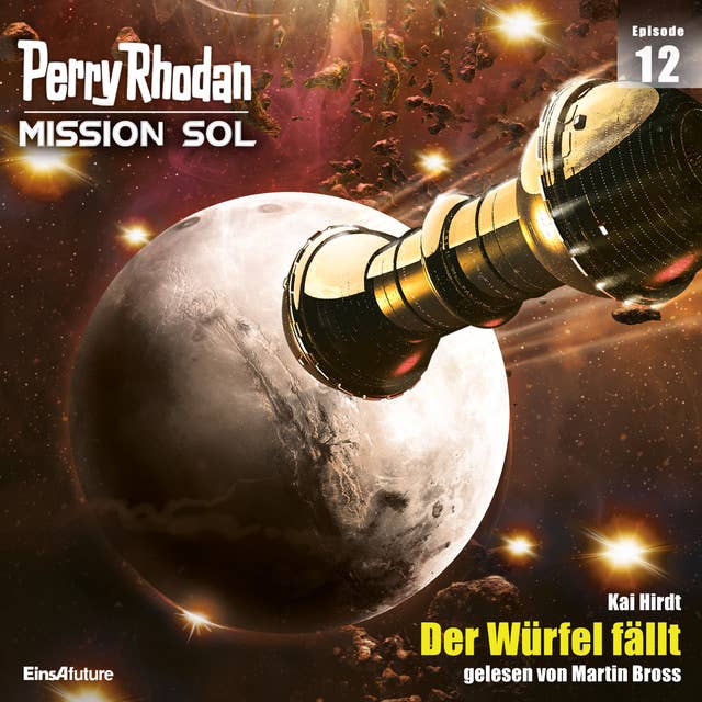 Perry Rhodan Mission SOL Episode 12: Der Würfel fällt