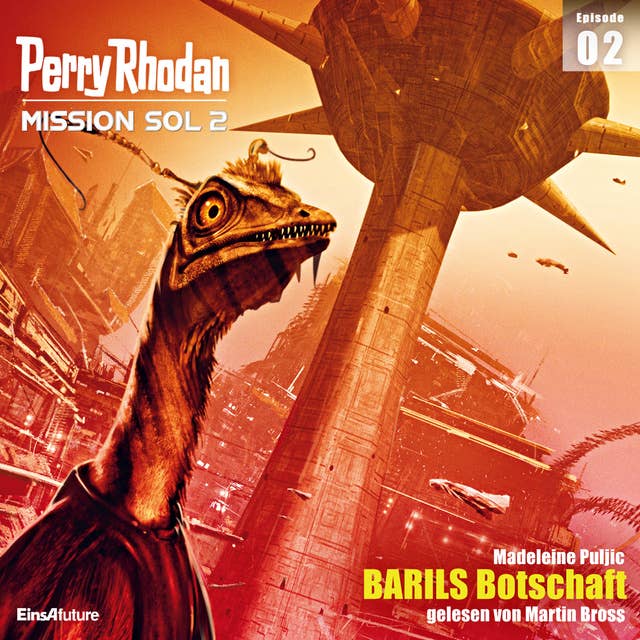 Perry Rhodan Mission SOL 2 Episode 02: BARILS Botschaft