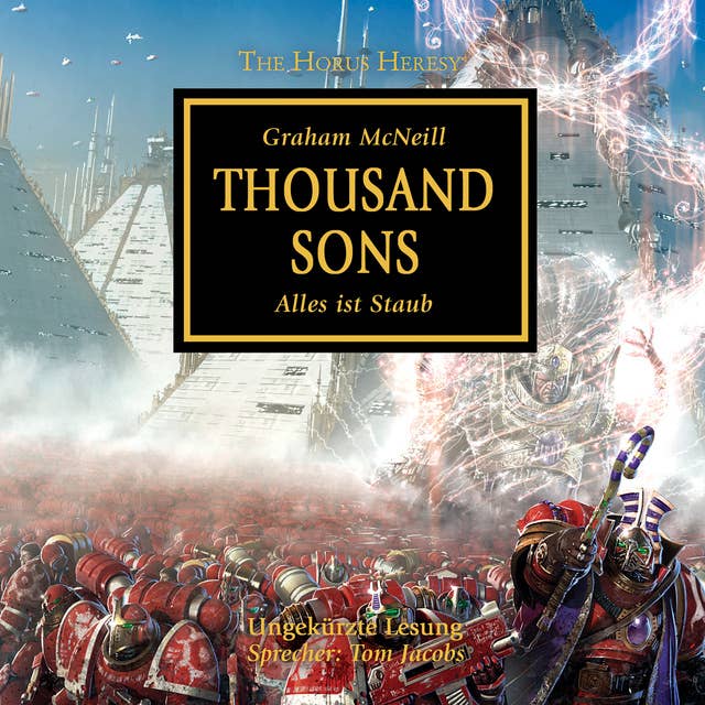 The Horus Heresy 12: Thousand Sons: Alles ist Staub
