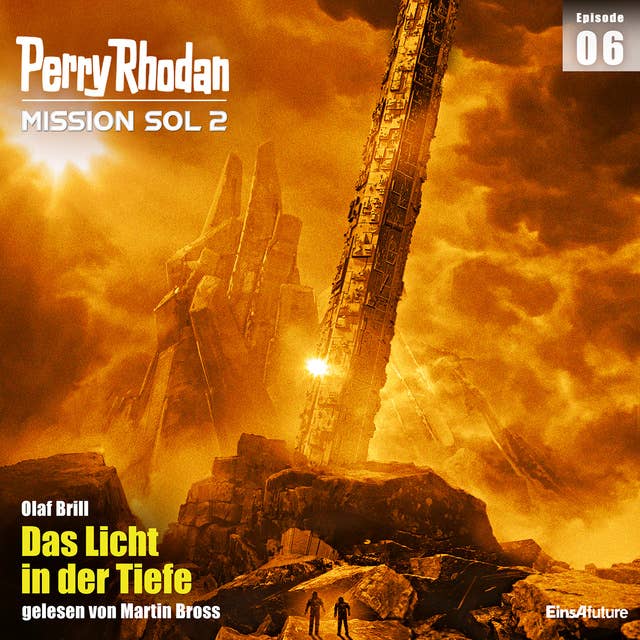 Perry Rhodan Mission SOL 2 Episode 06: Das Licht in der Tiefe