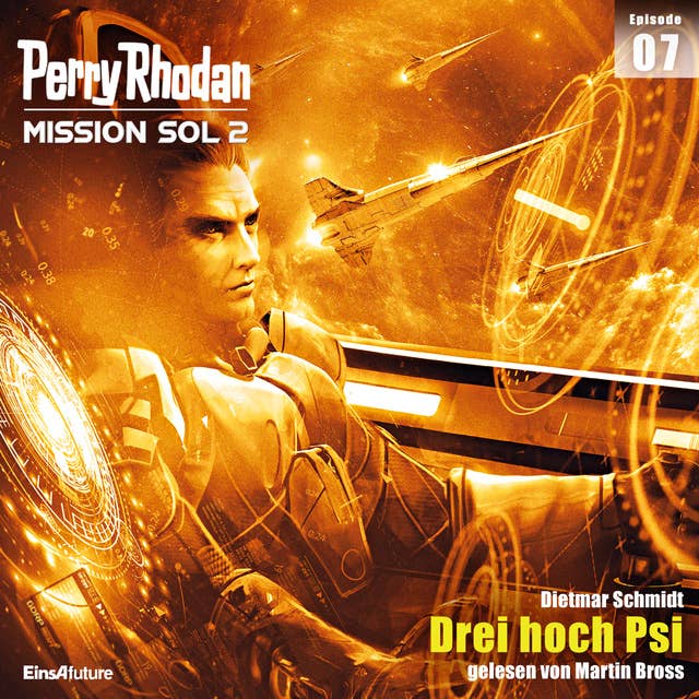 Perry Rhodan Mission SOL 2 Episode 07: Drei hoch Psi