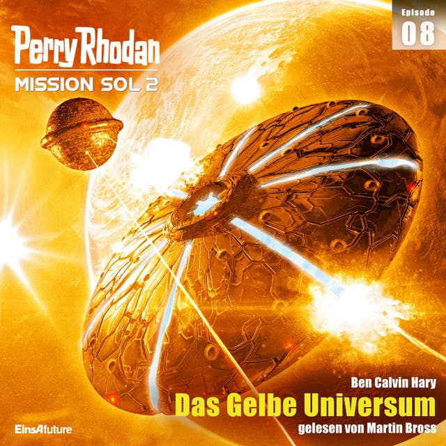 Perry Rhodan Mission SOL 2 Episode 08: Das Gelbe Universum