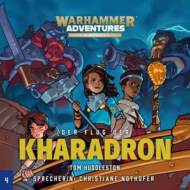 Warhammer Adventures - Die Acht Reiche 04: Der Flug der Kharadron