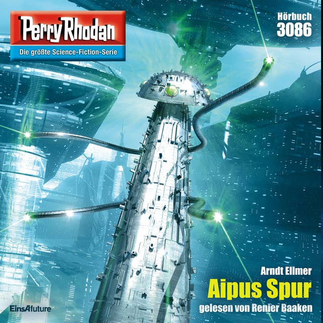 Perry Rhodan 3086: Aipus Spur: Perry Rhodan-Zyklus "Mythos"