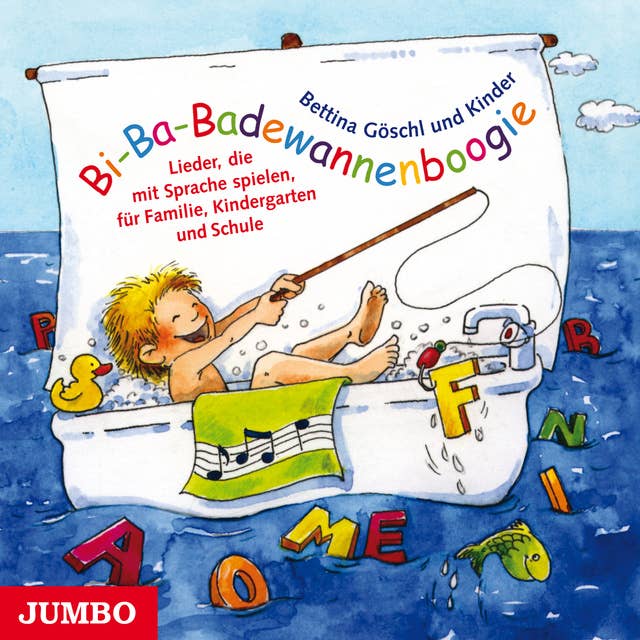 Bi-Ba-Badewannenboogie: Lieder, die mit Sprache spielen für Familie, Kindergarten und Schule